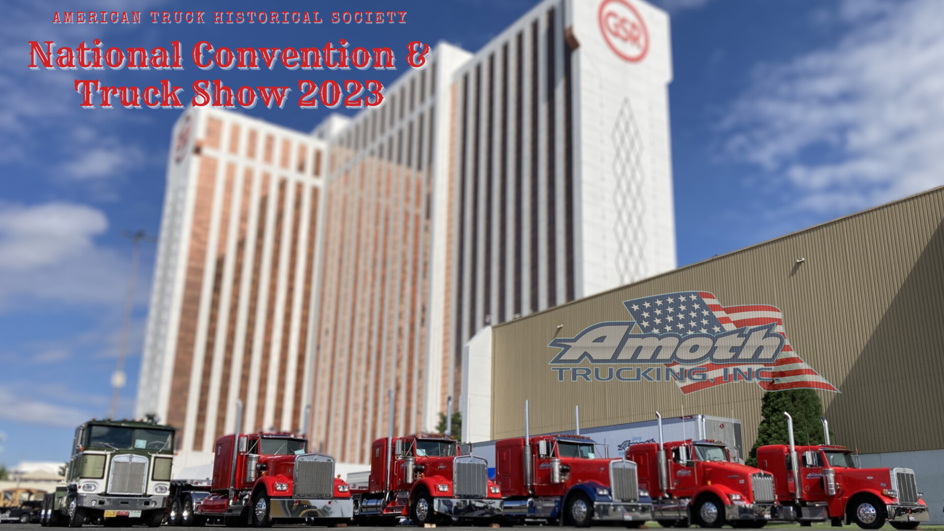 ATHS National Convention & Truck Show Grand Sierra Resort & Casino